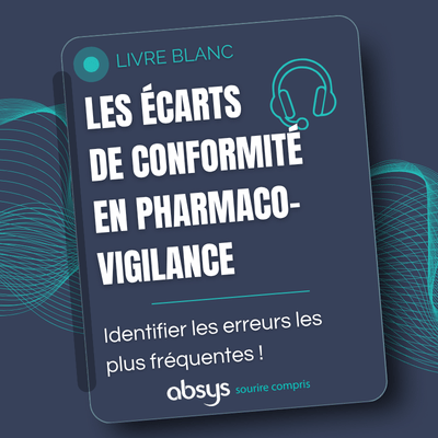 Les 7 écarts de conformité en pharmacovigilance les plus détectés lors des appels téléphoniques